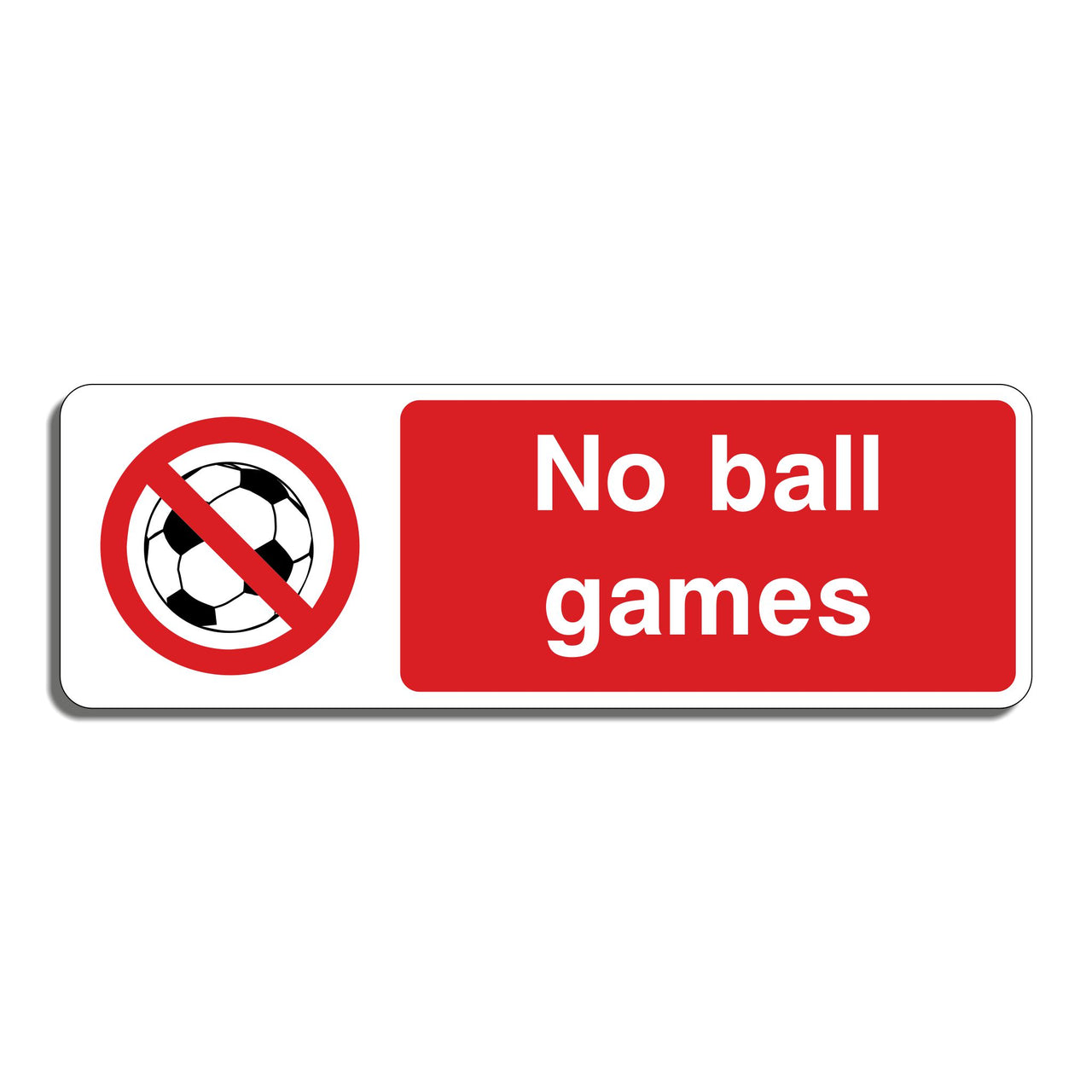 No Ball Games Sign