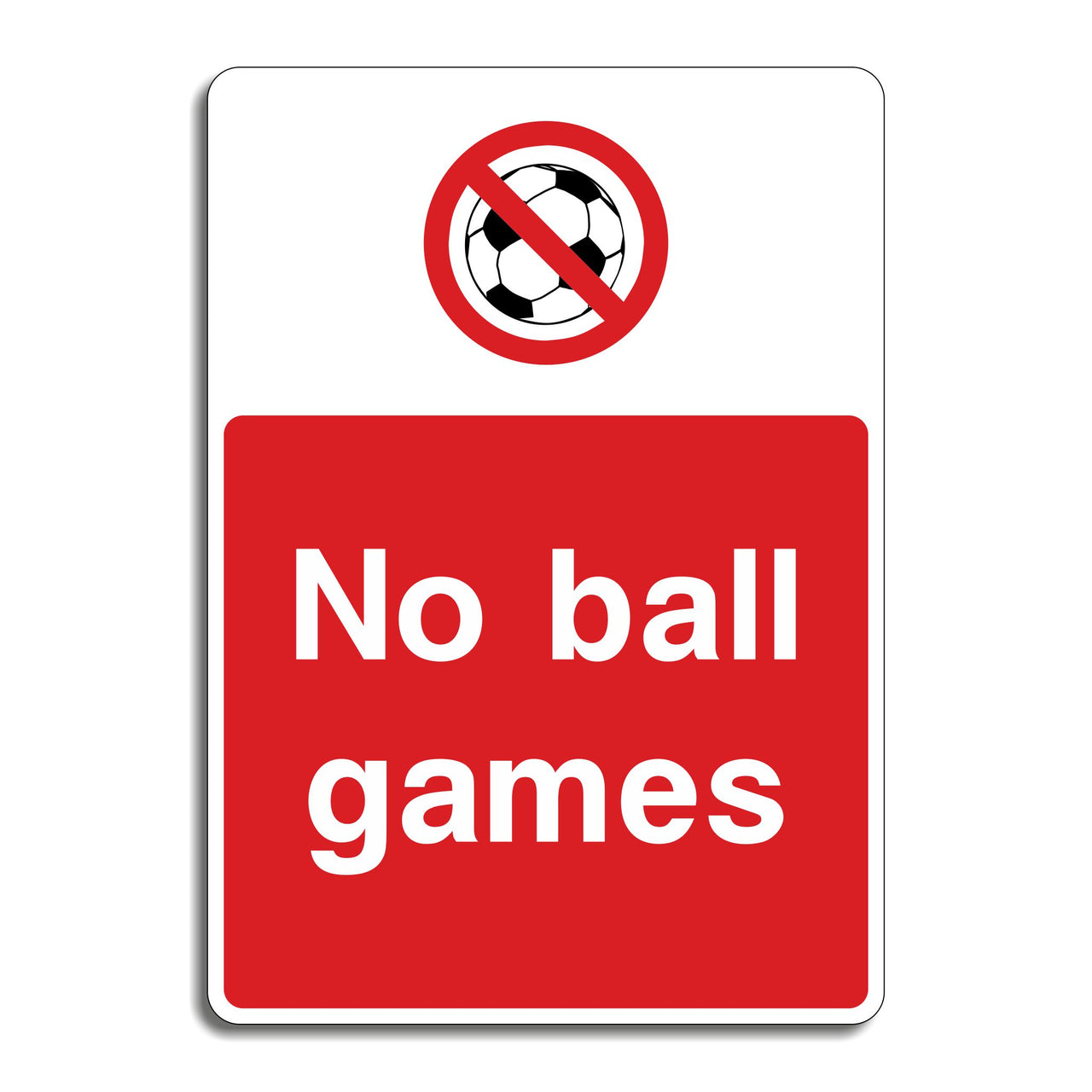 No Ball Games Sign