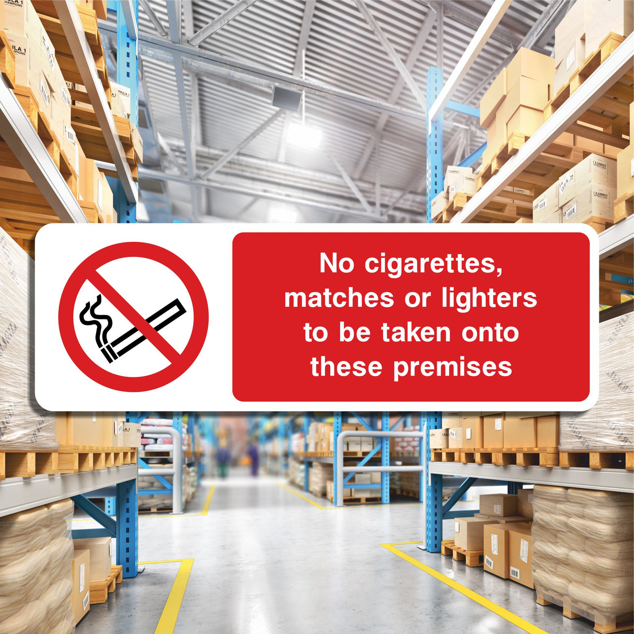 No Cigarettes, Matches Or Lighters To Be Taken Onto These Premises Sign
