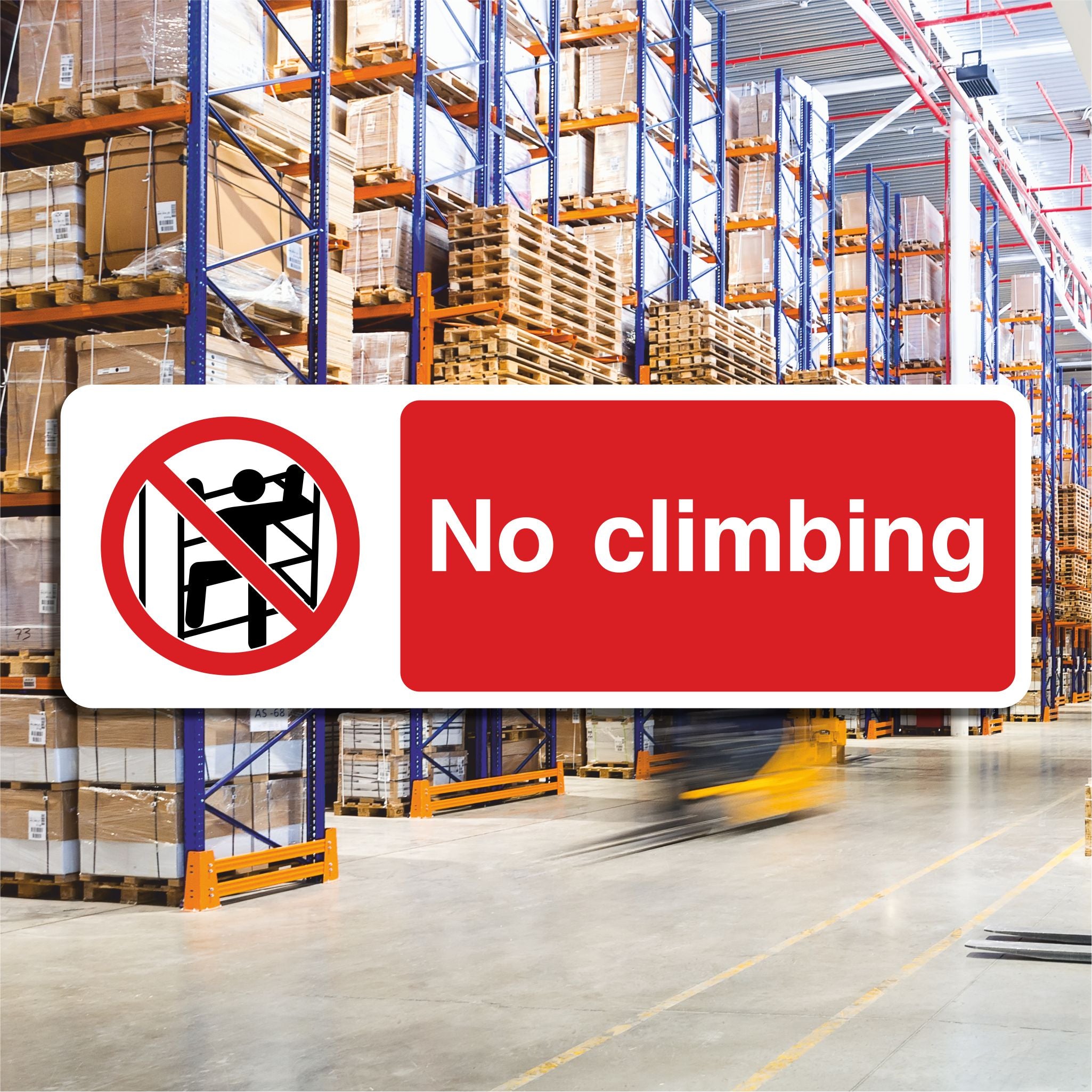 No Climbing Sign