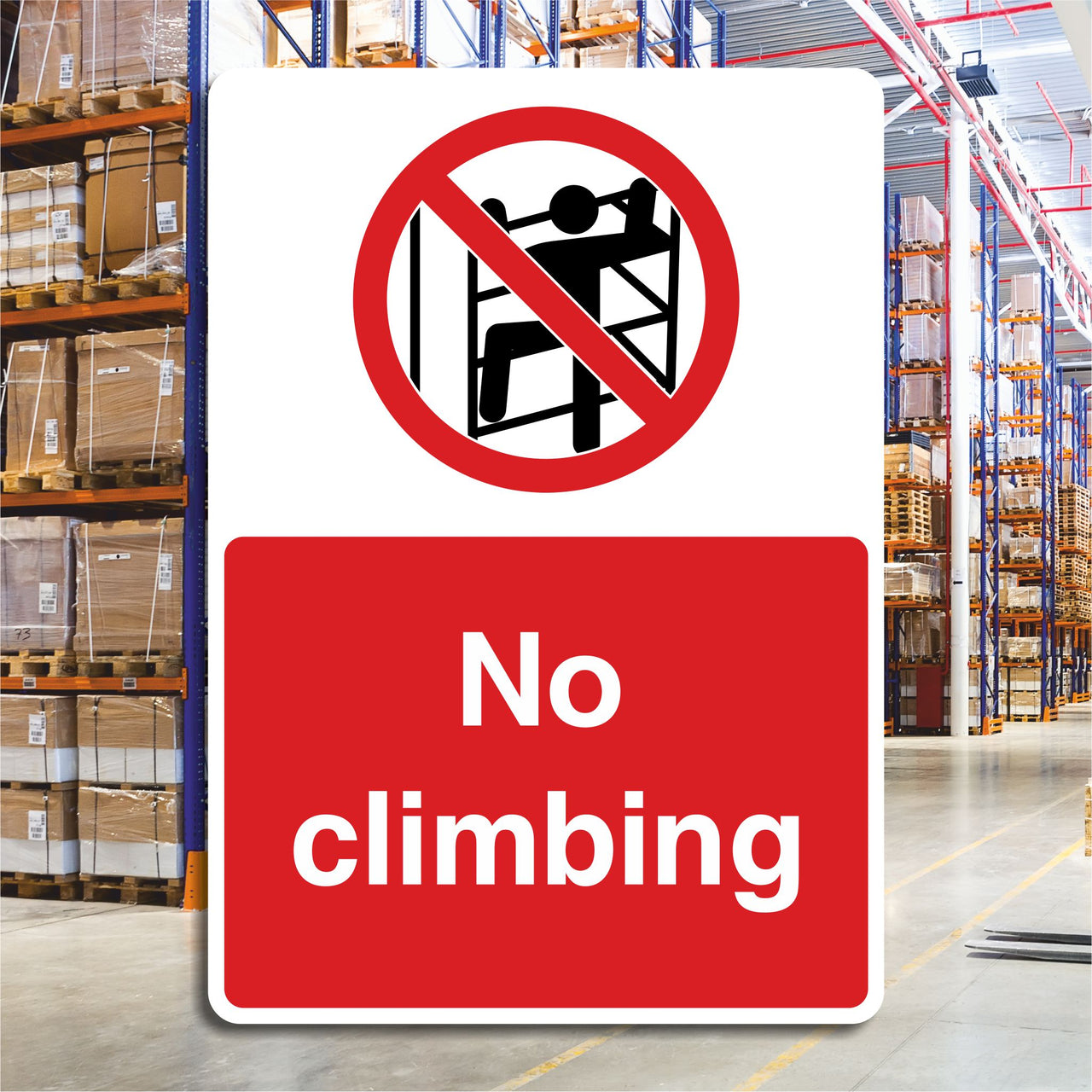No Climbing Sign