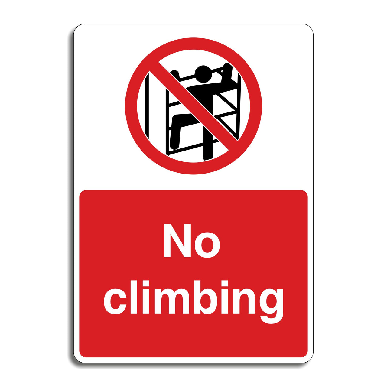 No Climbing Sign