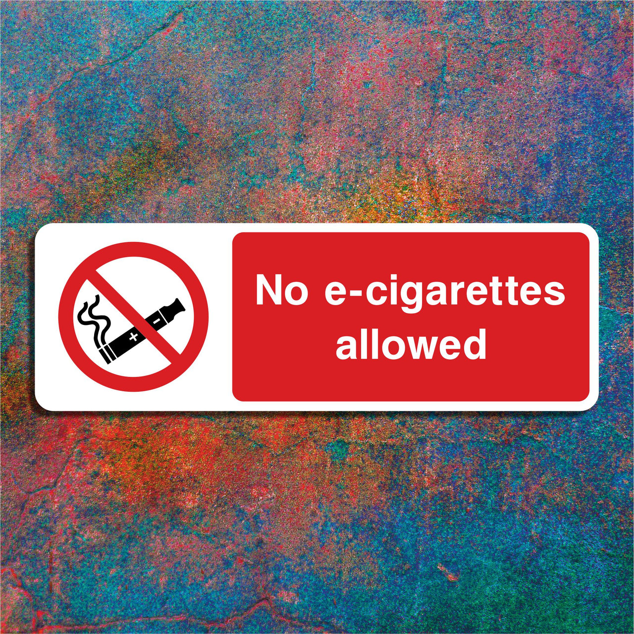No E-Cigarettes Allowed Sign