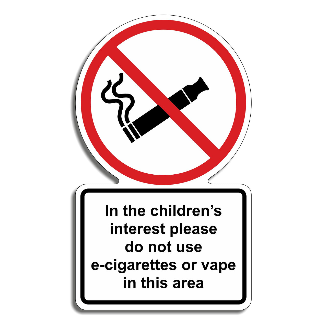 In The Children's Interest Please Do Not Use E-cigarettes Or Vape In This Area School Sign