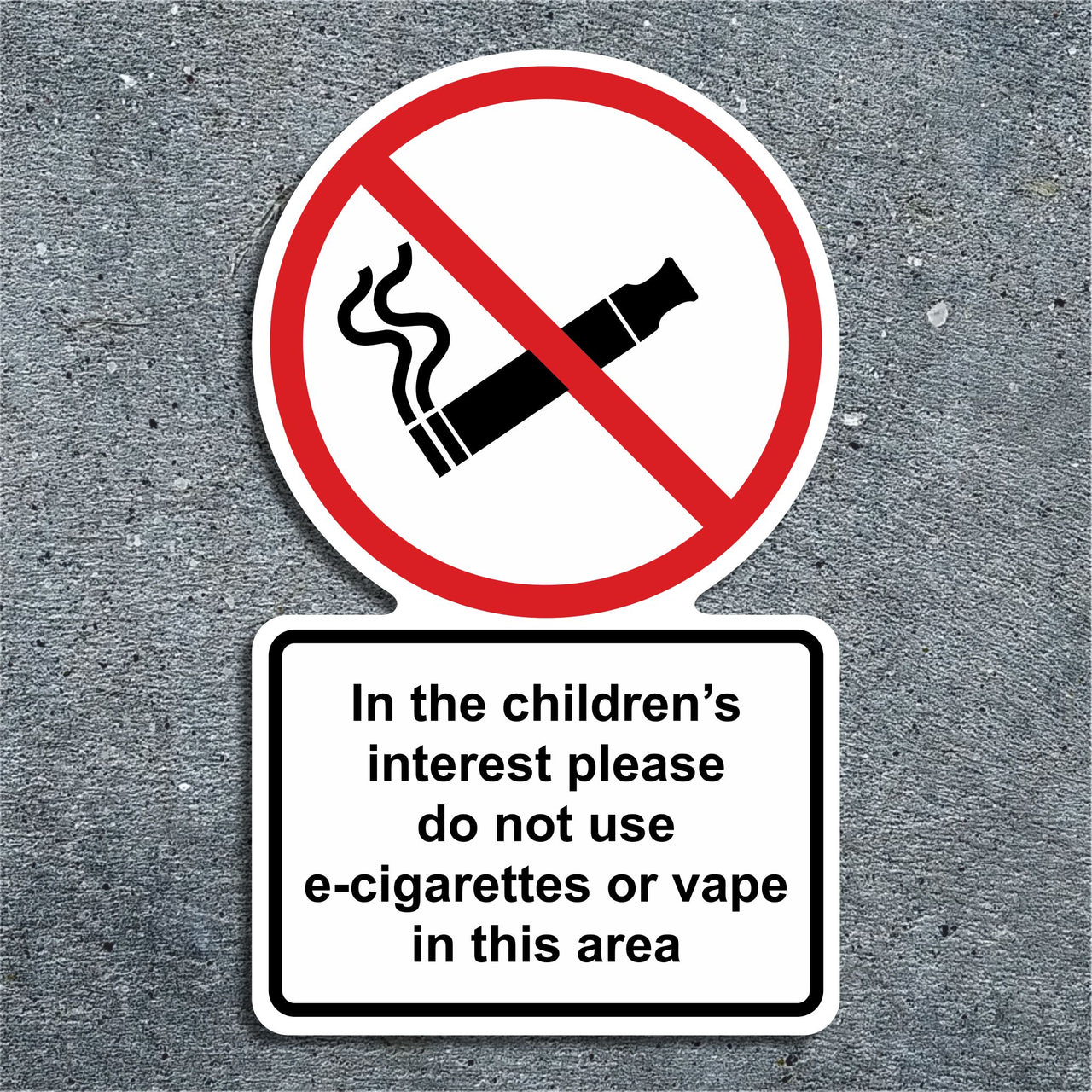 In The Children's Interest Please Do Not Use E-cigarettes Or Vape In This Area School Sign