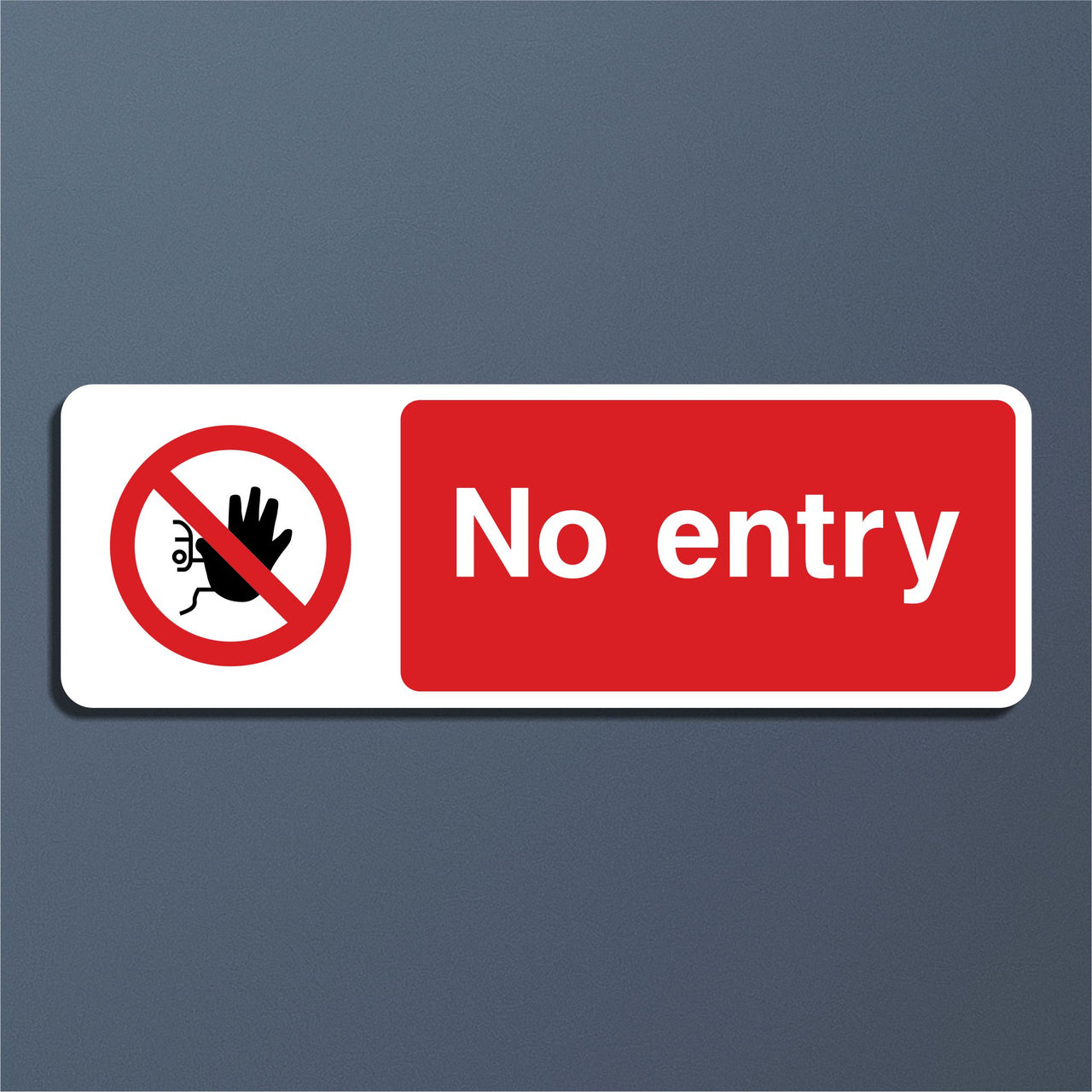 No Entry Sign