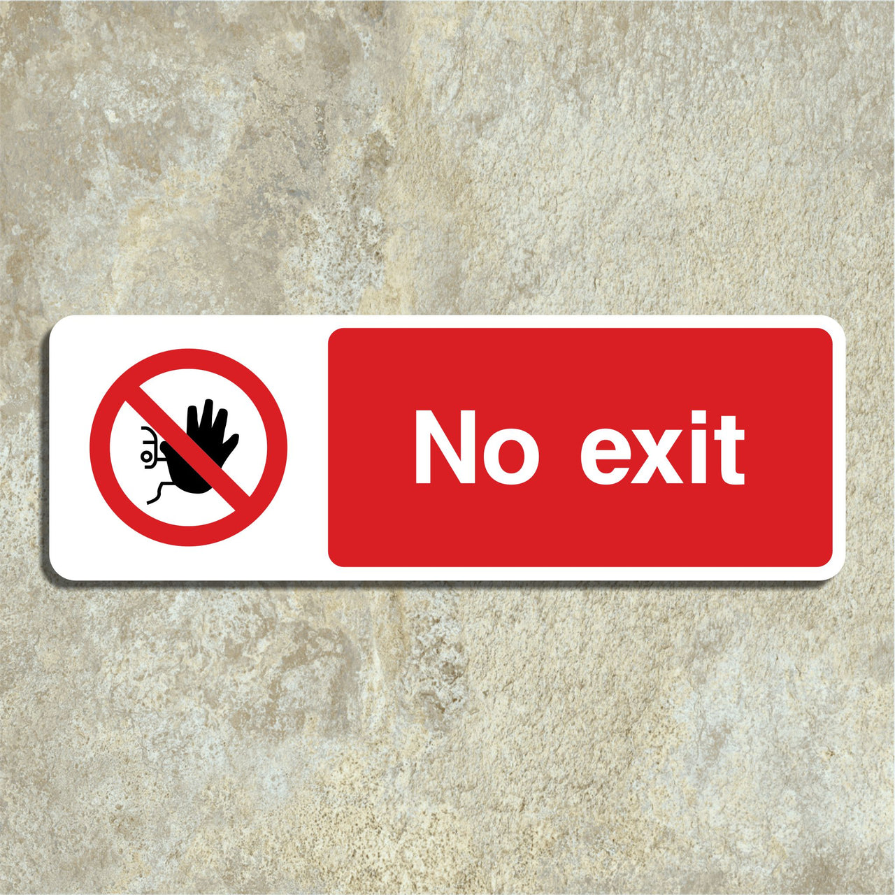 No Exit Sign