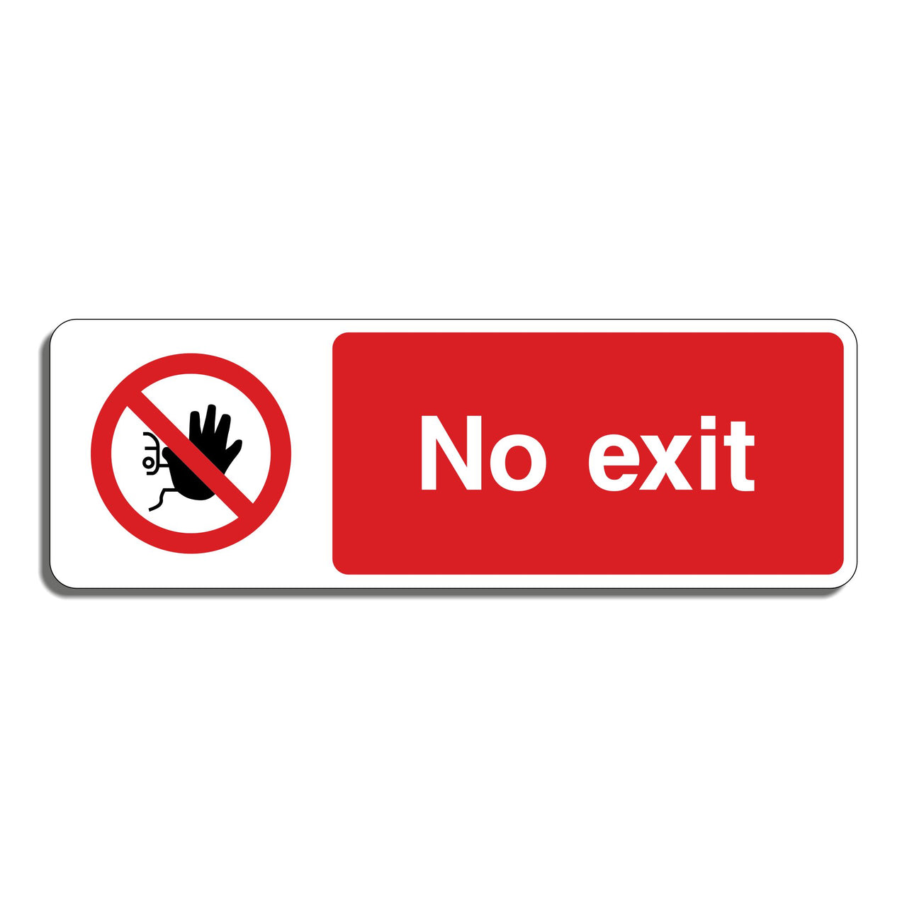 No Exit Sign