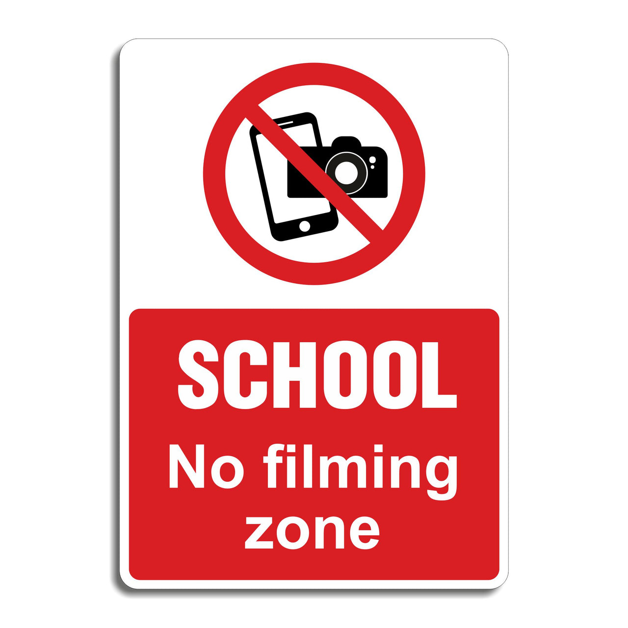 School No Filming Zone Sign