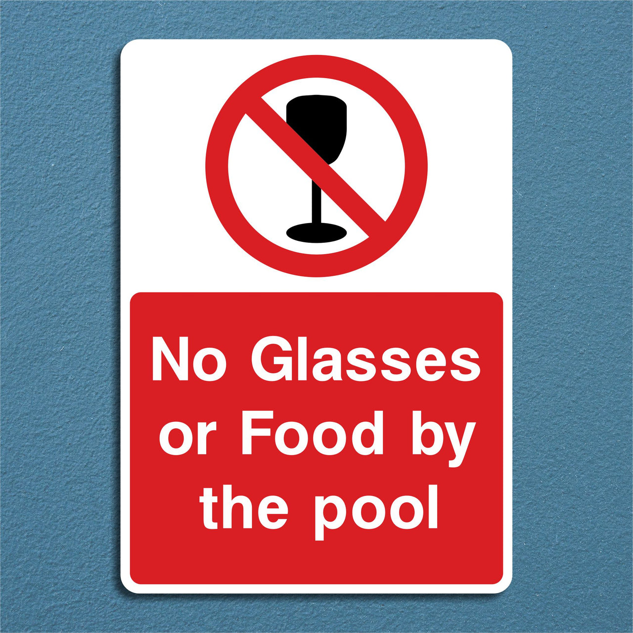 No Glasses Or Food By The Pool Sign