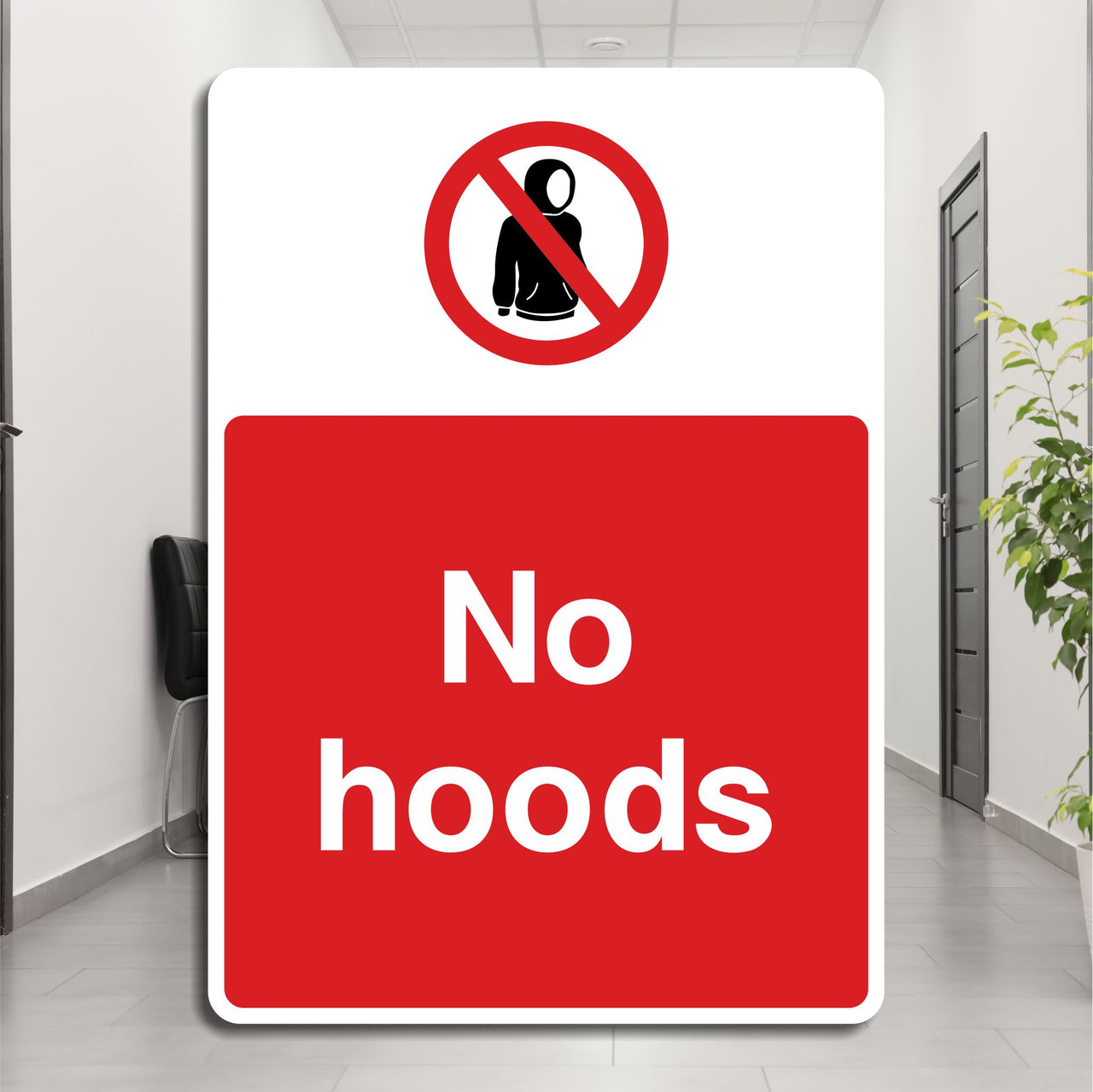 No Hoods Sign
