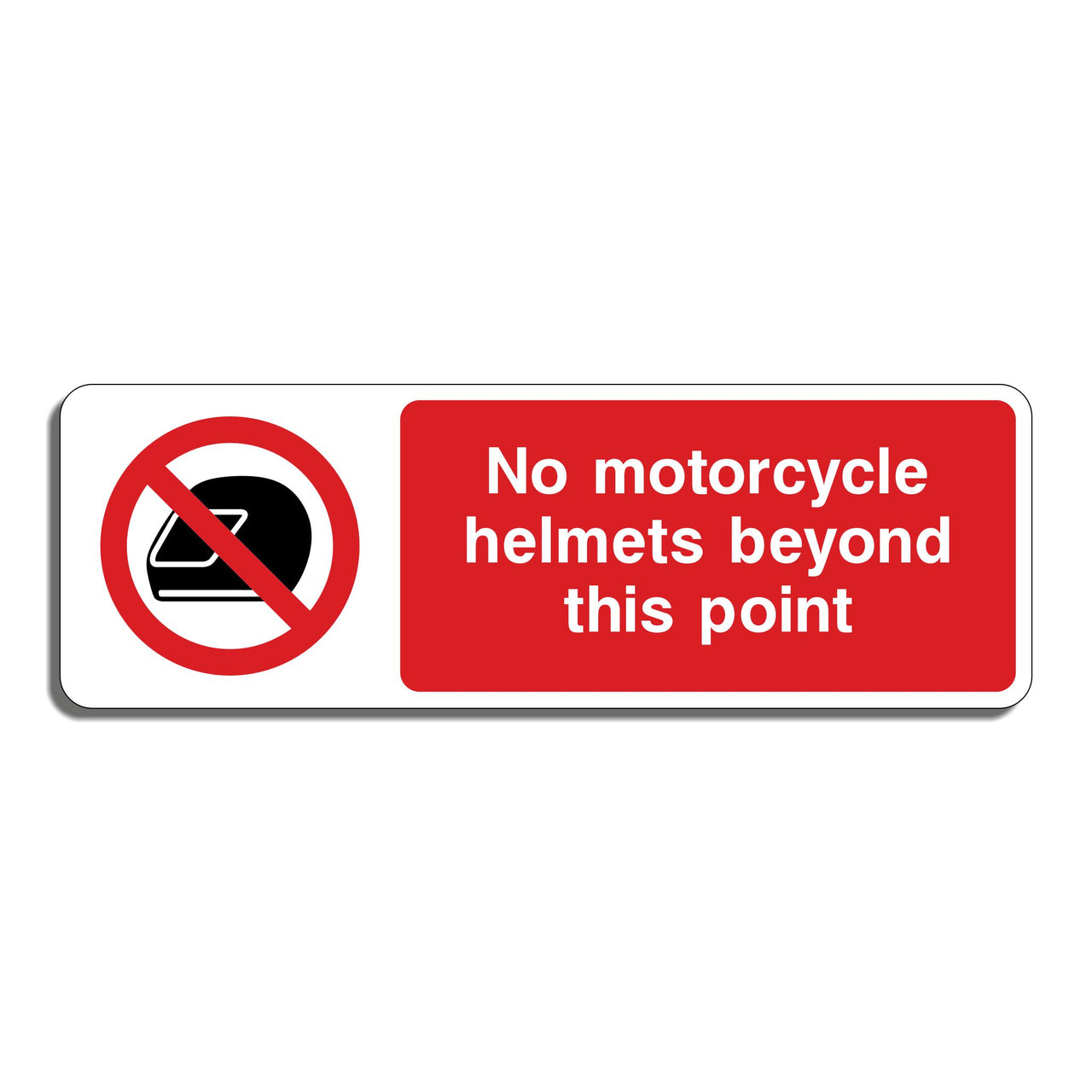 No Motorcycle Helmets Beyond This Point Sign