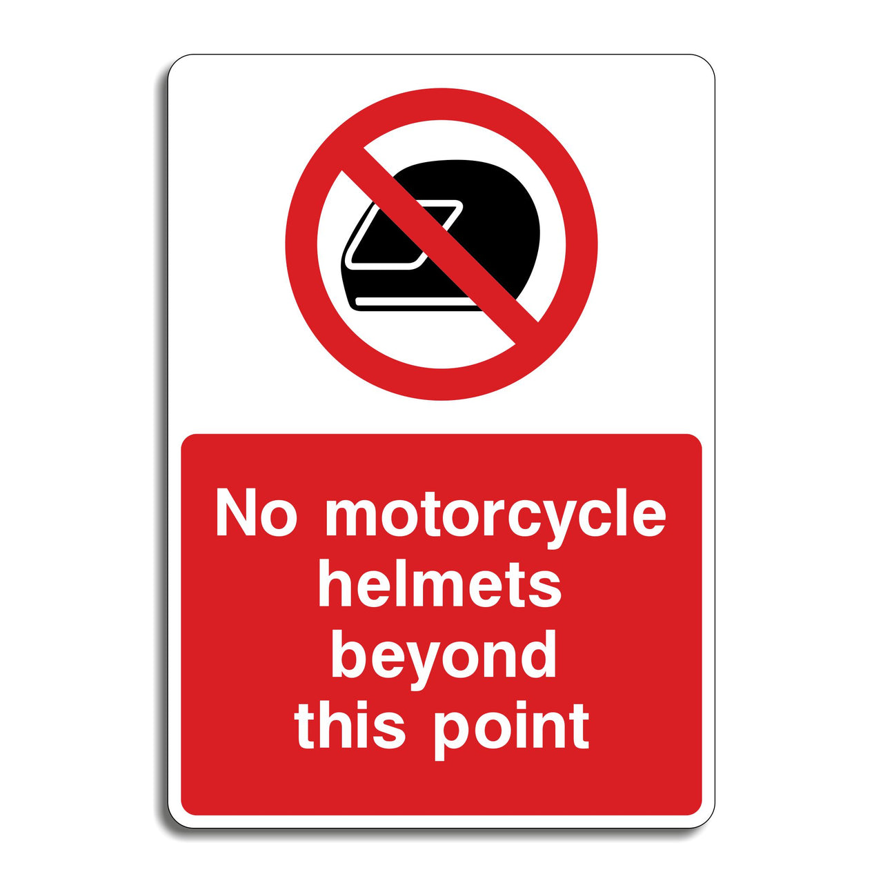 No Motorcycle Helmets Beyond This Point Sign