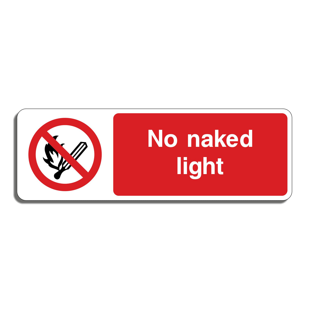 No Naked Light Sign