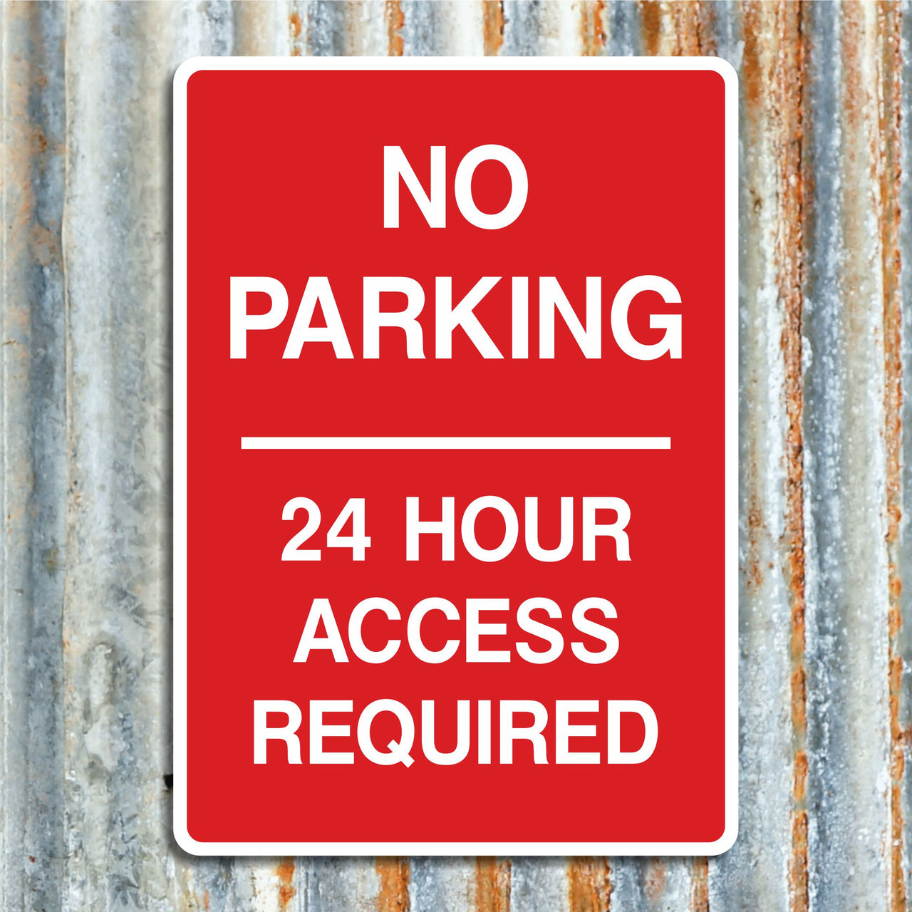 No Parking 24 Hour Access Required Sign