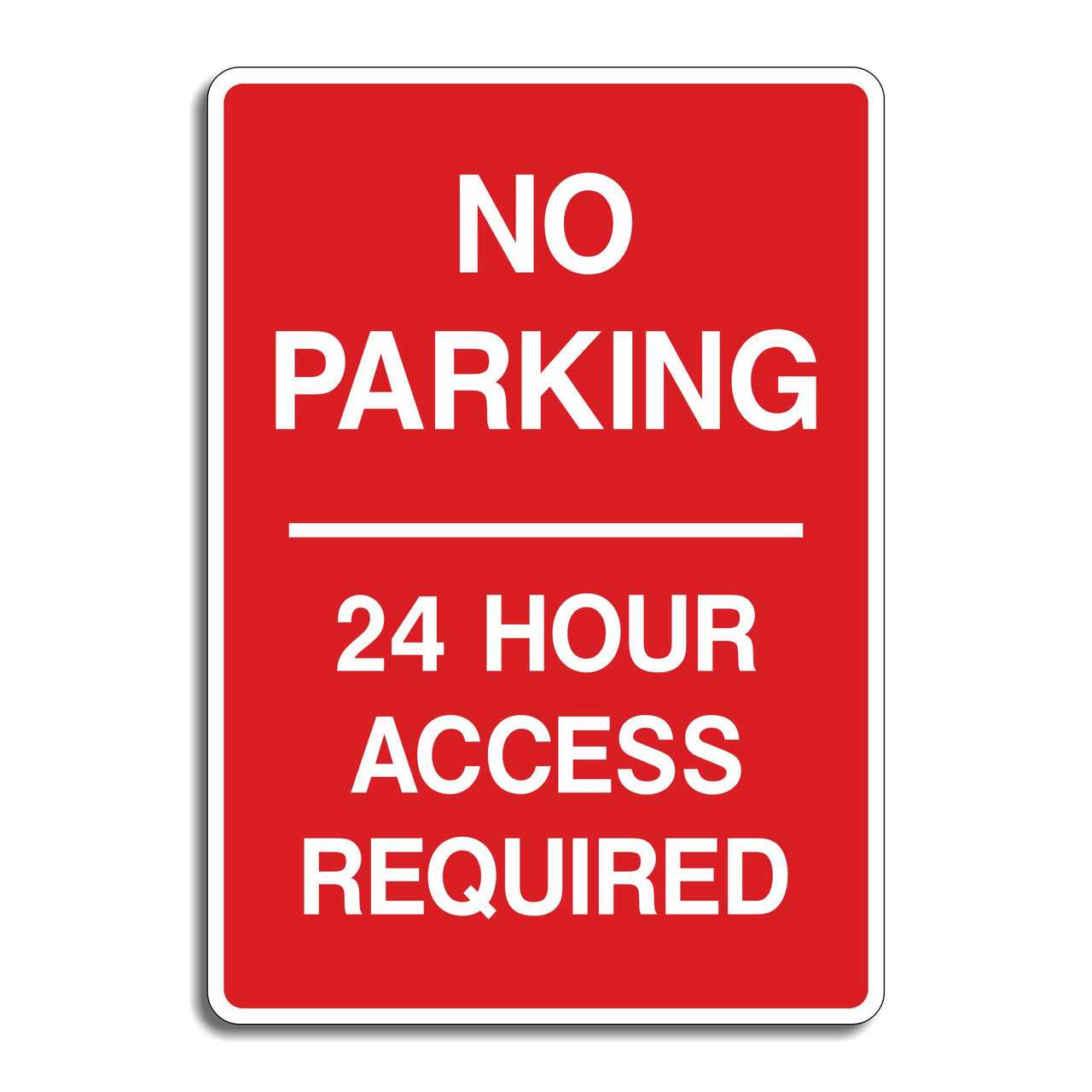 No Parking 24 Hour Access Required Sign