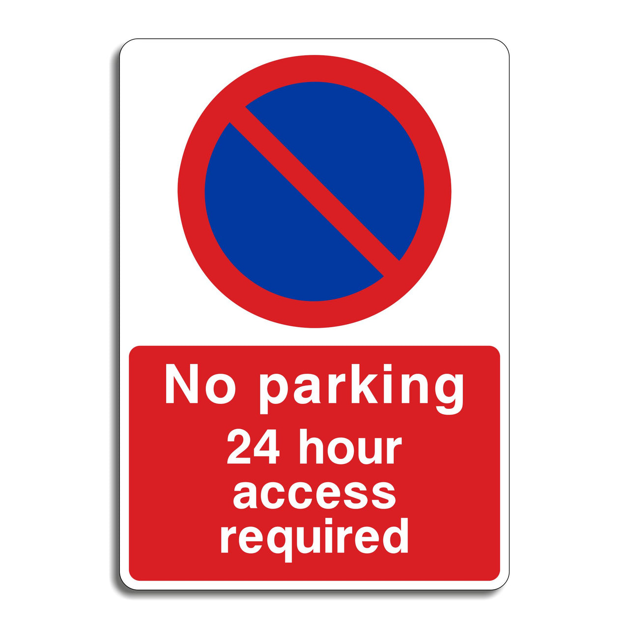 No Parking 24 Hour Access Required Sign