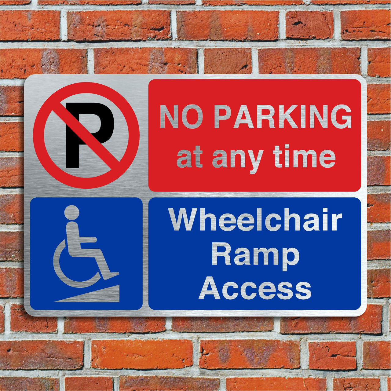 Brushed Aluminum No Parking At Any Time Wheelchair Ramp Access Sign