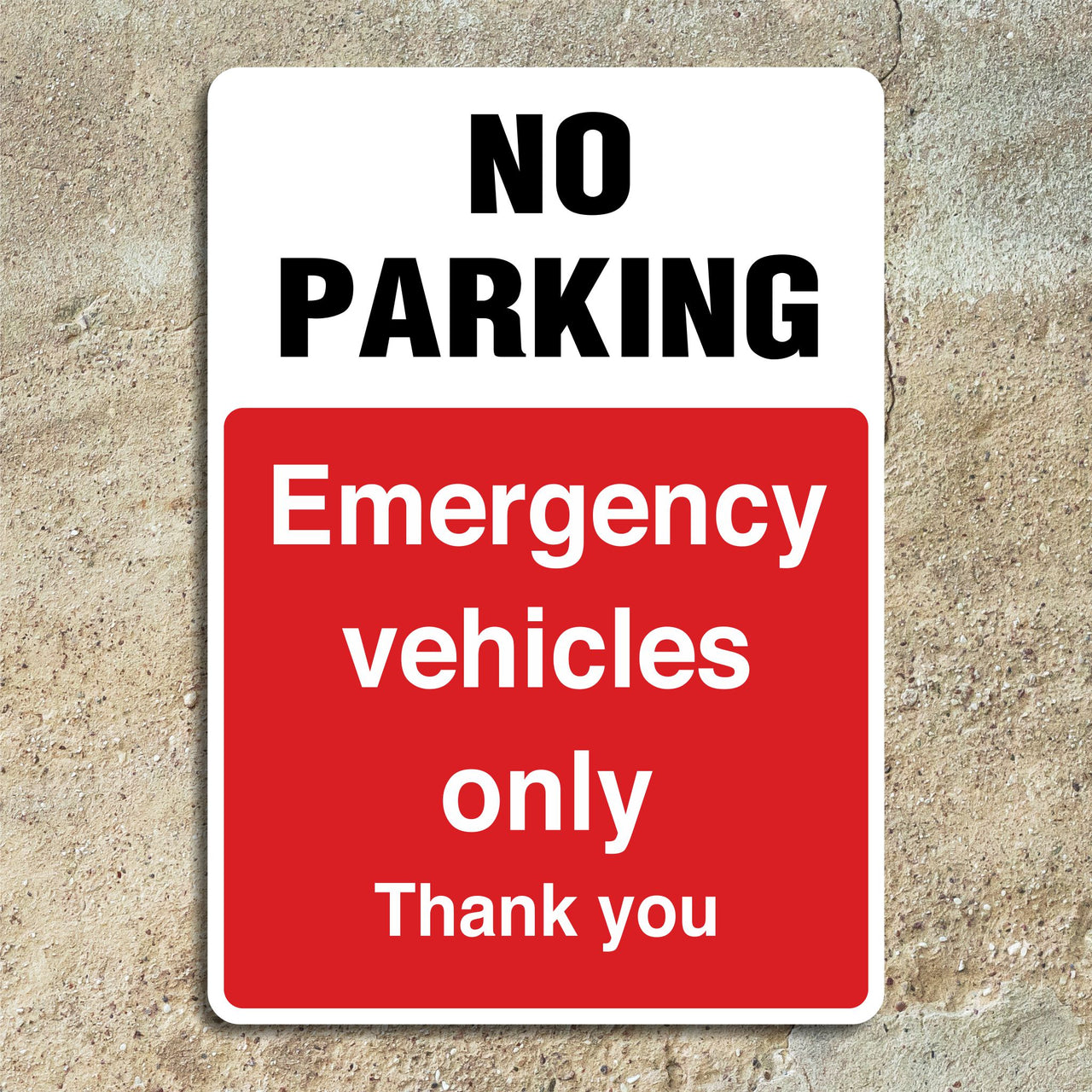 No Parking Emergency Vehicles Only Thank You Sign