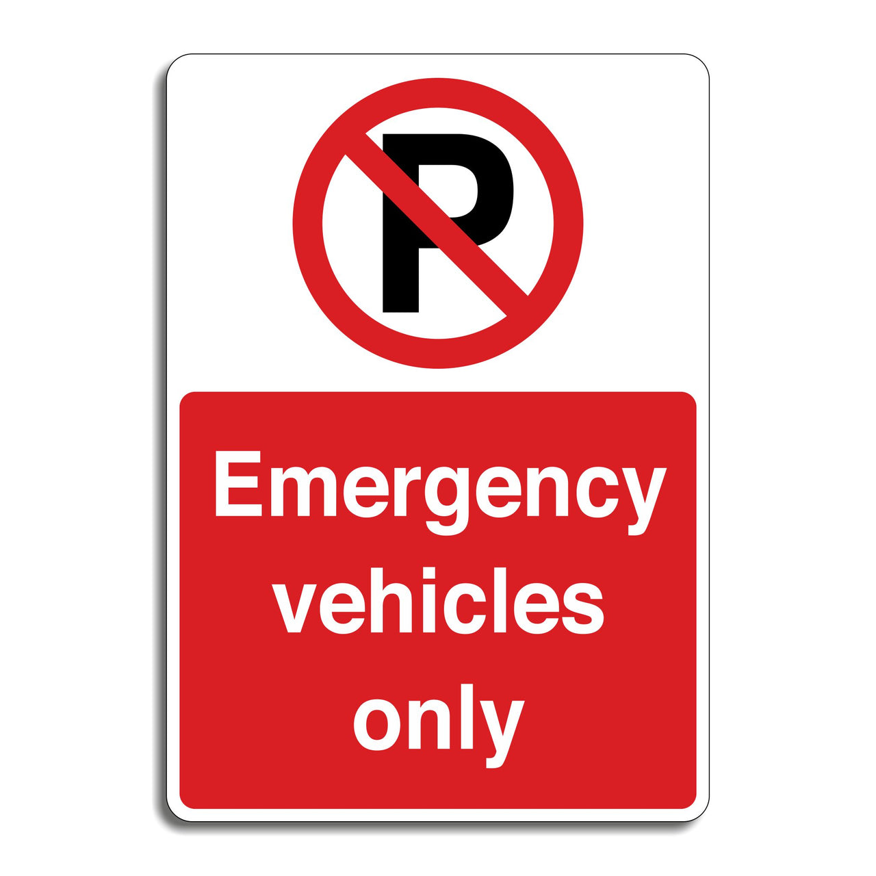 Emergency Vehicles Only Sign