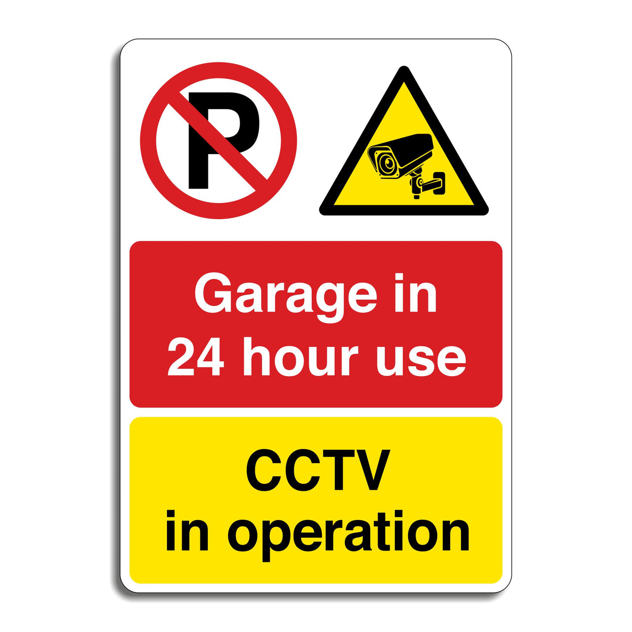 Garage In 24 Hour Use CCTV In Operation Sign