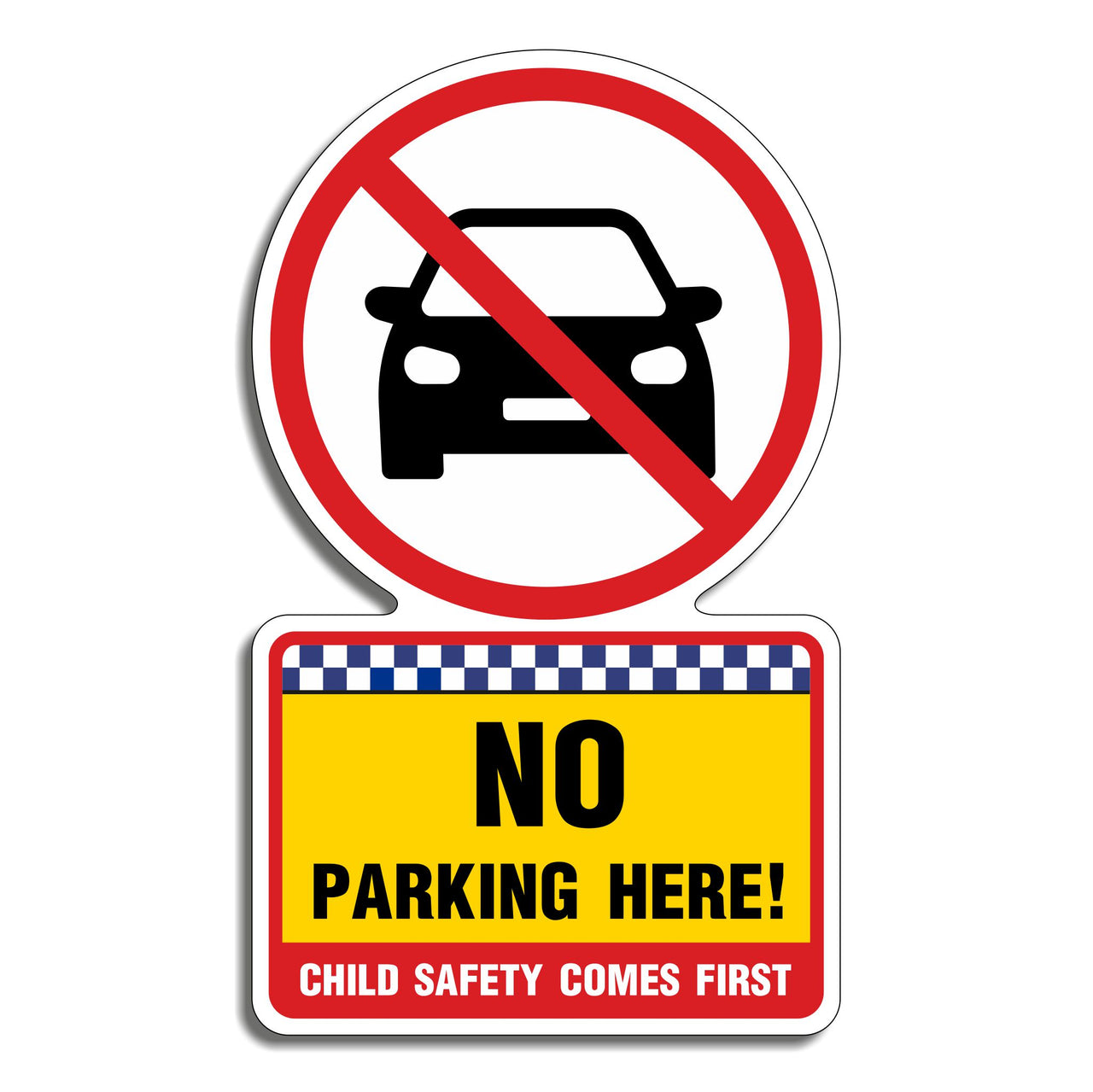No Parking Here Child Safety Comes First Sign