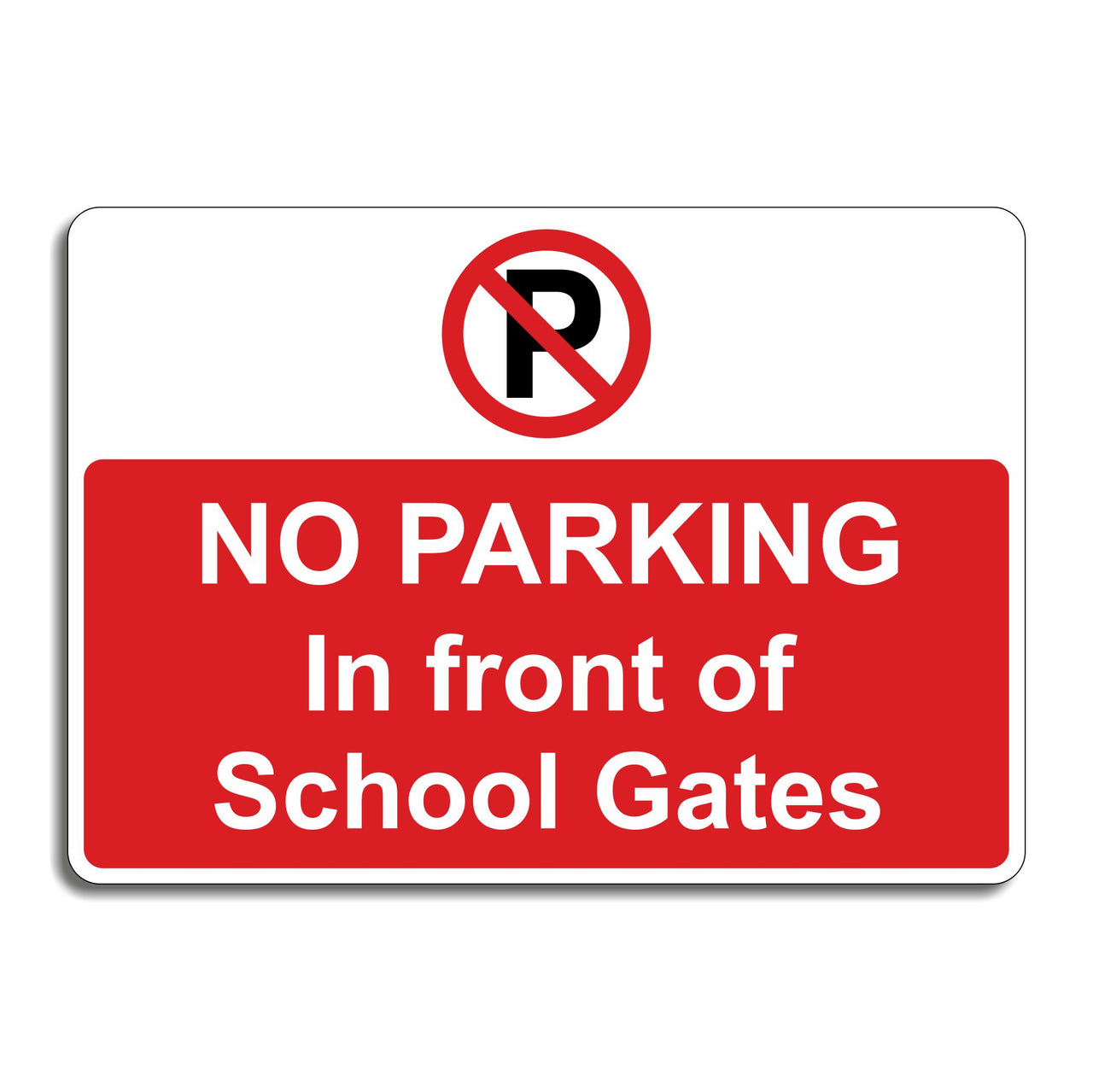 No Parking In Front Of School Gates Sign