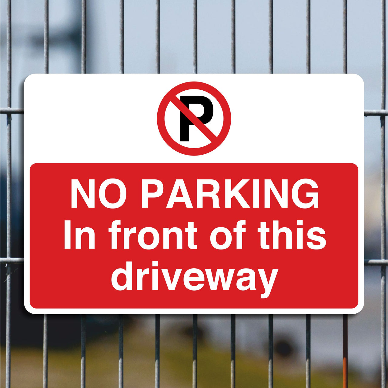 No Parking In Front Of This Driveway Sign