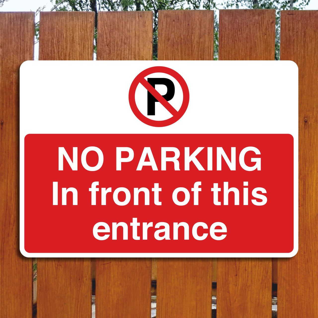 No Parking In Front Of This Entrance Sign