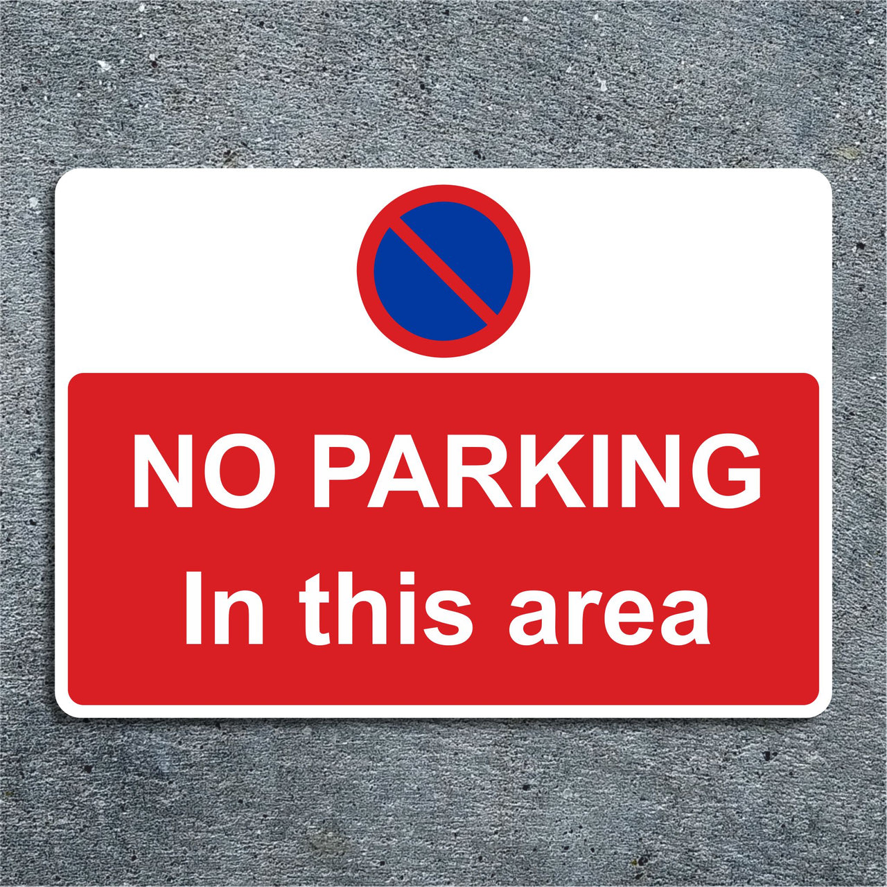 No Parking In This Area Sign