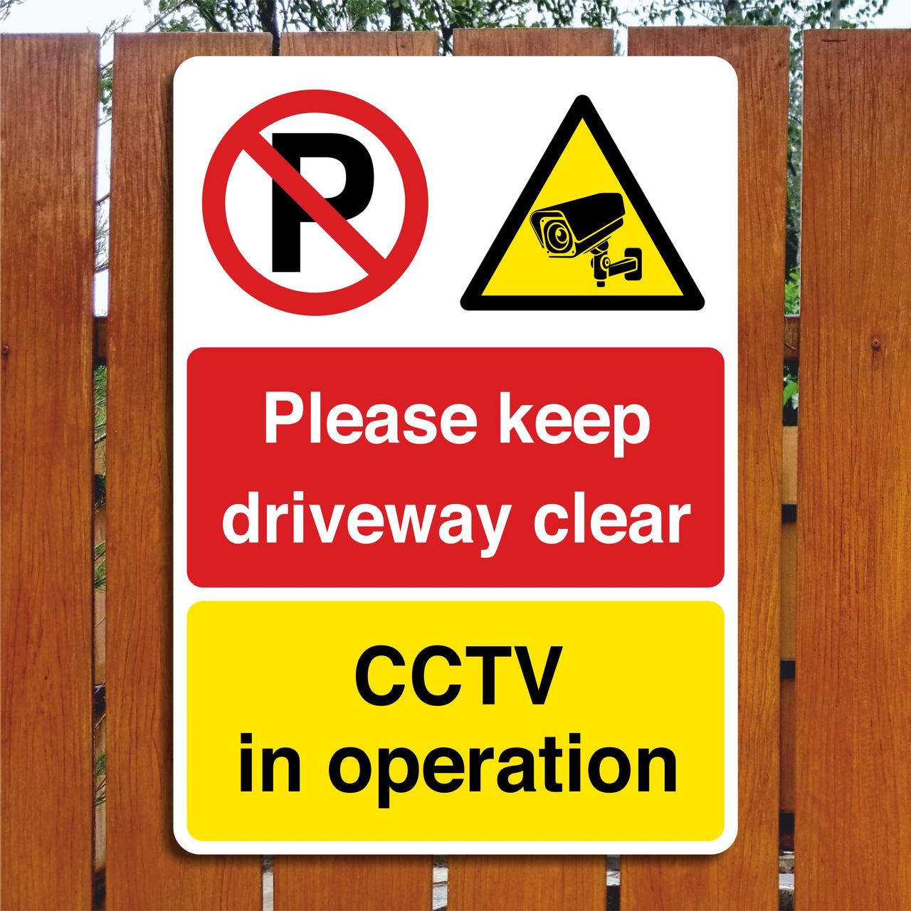 Please Keep Driveway Clear CCTV In Operation Sign