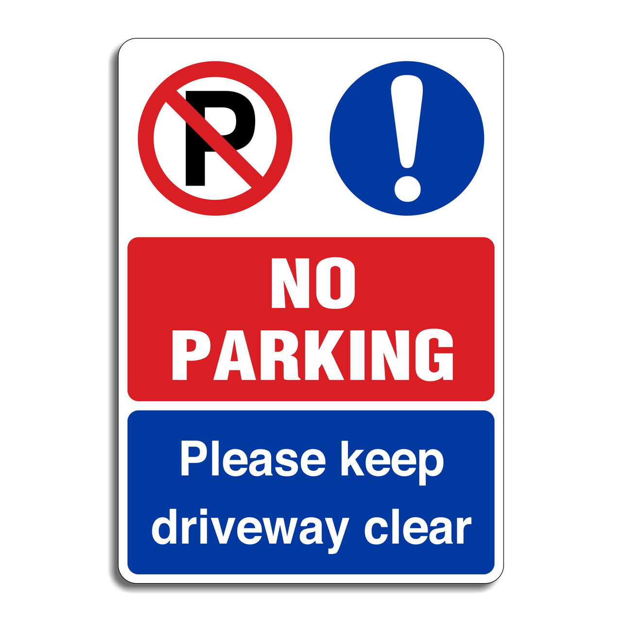 No Parking Please Keep Driveway Clear Sign