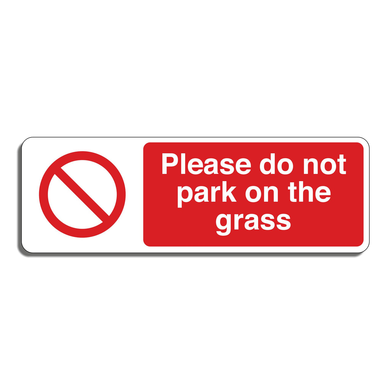 Please Do Not Park On The Grass Sign