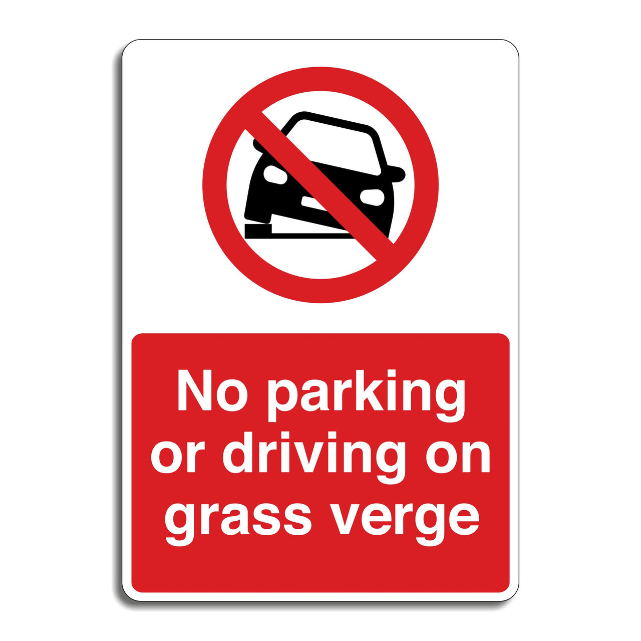 No Parking Or Driving On Grass Verge Sign