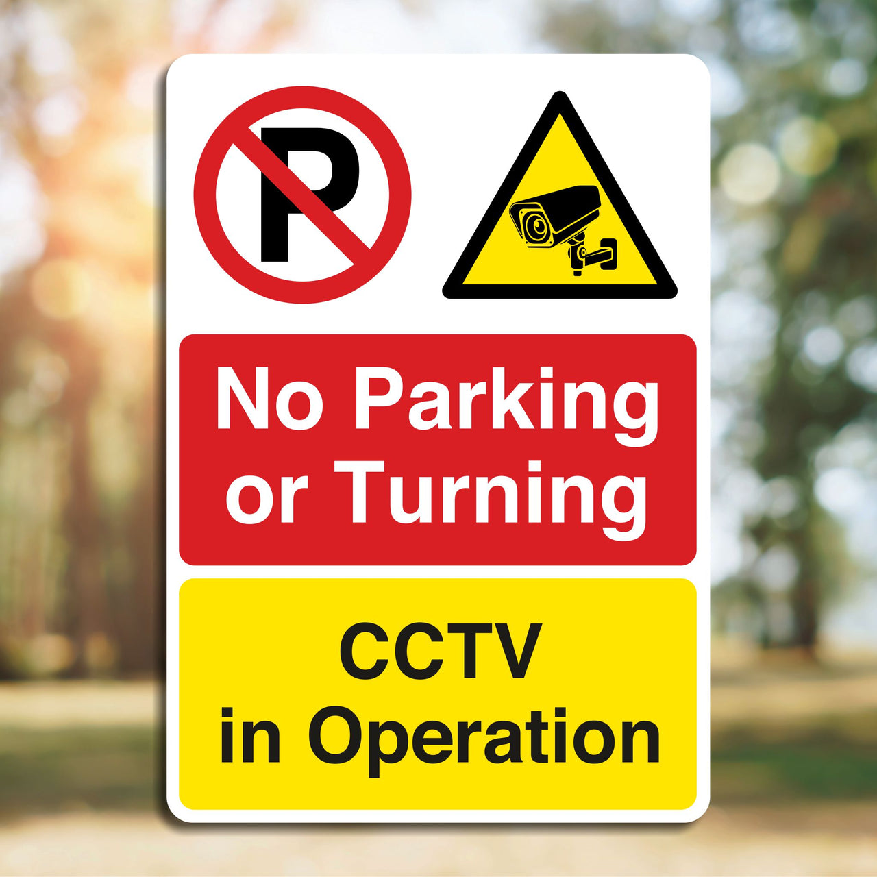 No Parking Or Turning CCTV In Operation Sign
