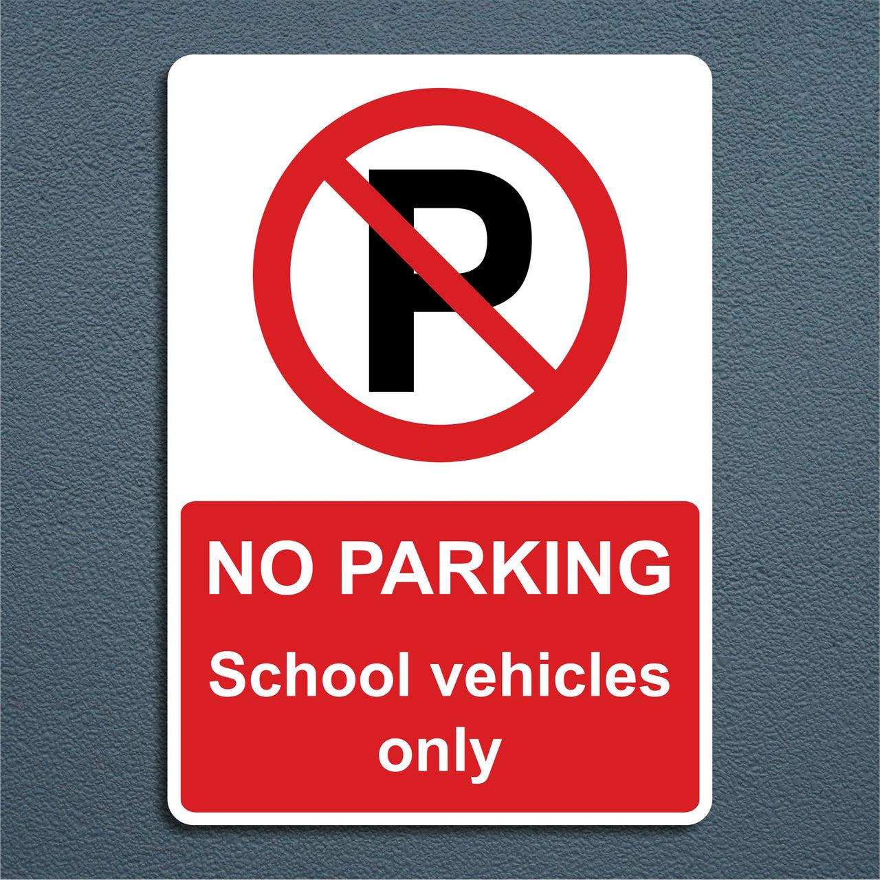 No Parking School Vehicles Only Sign