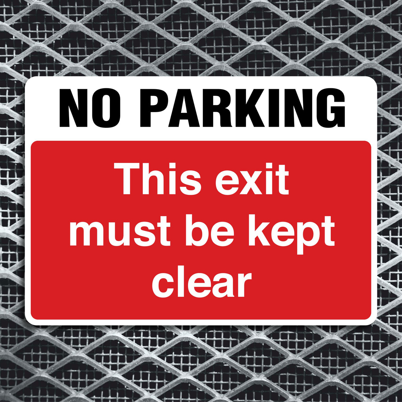 No Parking This Exit Must Be Kept Clear Sign