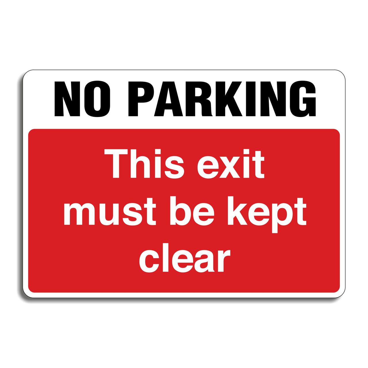 No Parking This Exit Must Be Kept Clear Sign