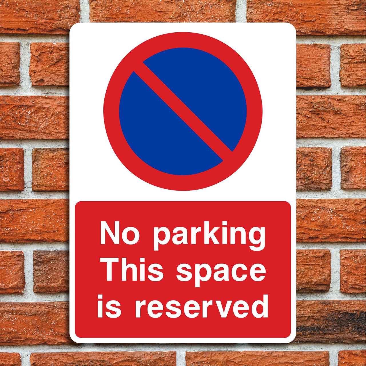 No Parking This Space Is Reserved Sign