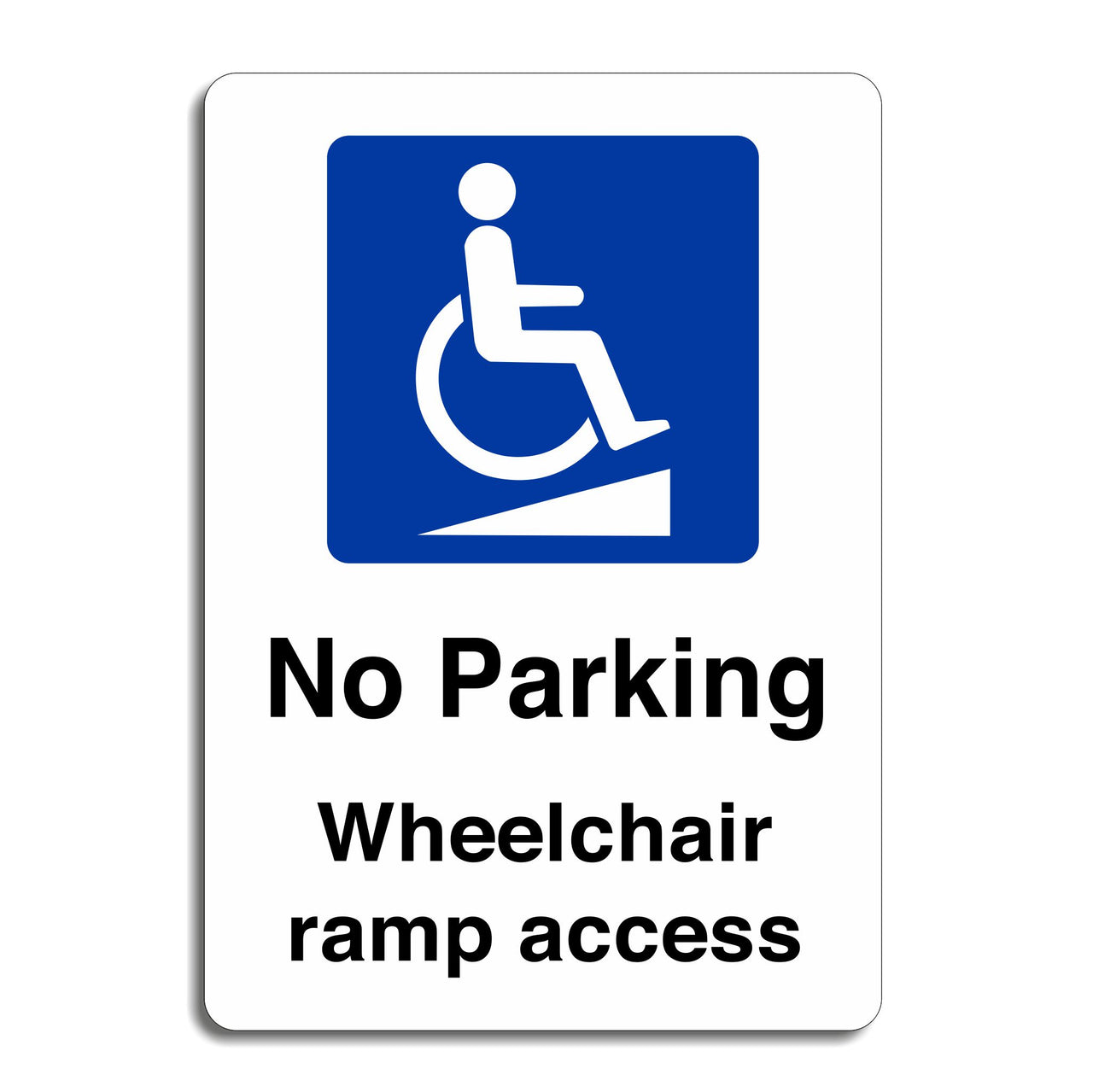 No Parking Wheelchair Ramp Access Sign