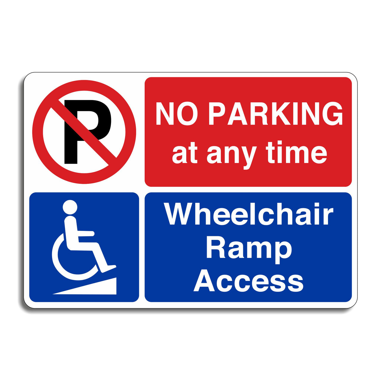No Parking At Any Time Wheelchair Ramp Access Sign