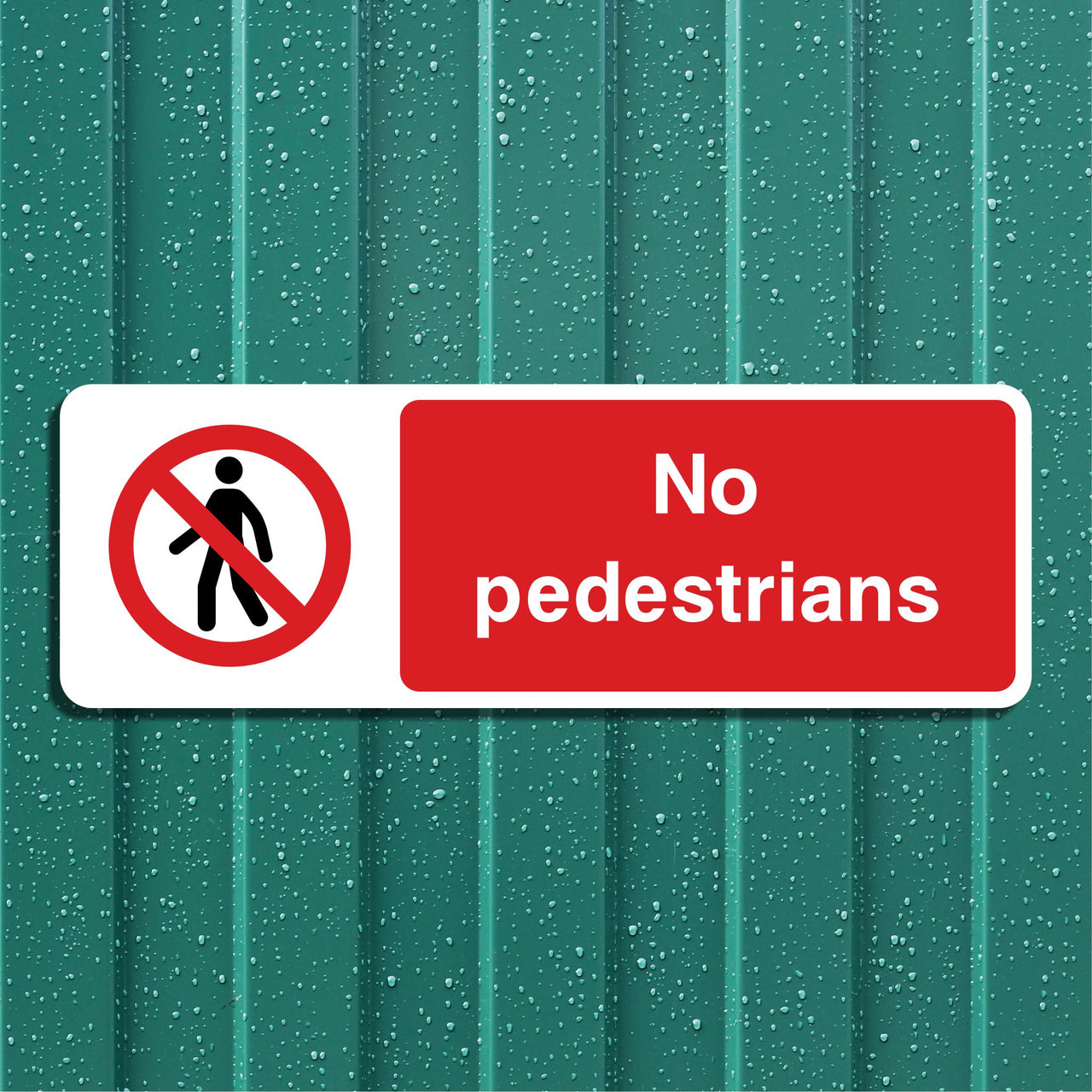 No Pedestrians Sign