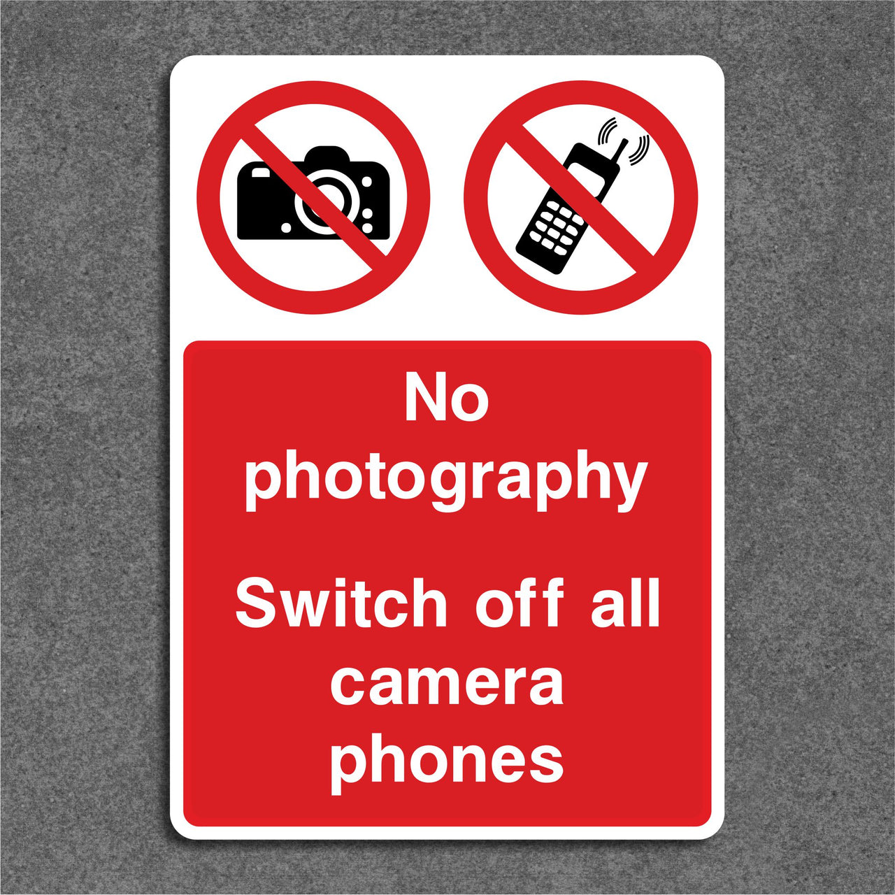 No Photography Switch Off All Camera Phones Sign