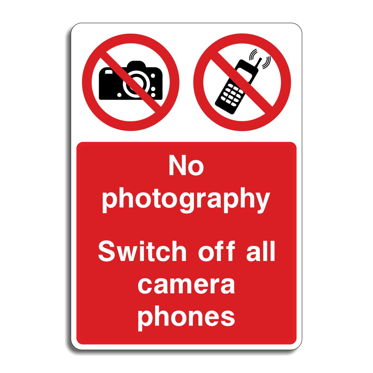 No Photography Switch Off All Camera Phones Sign
