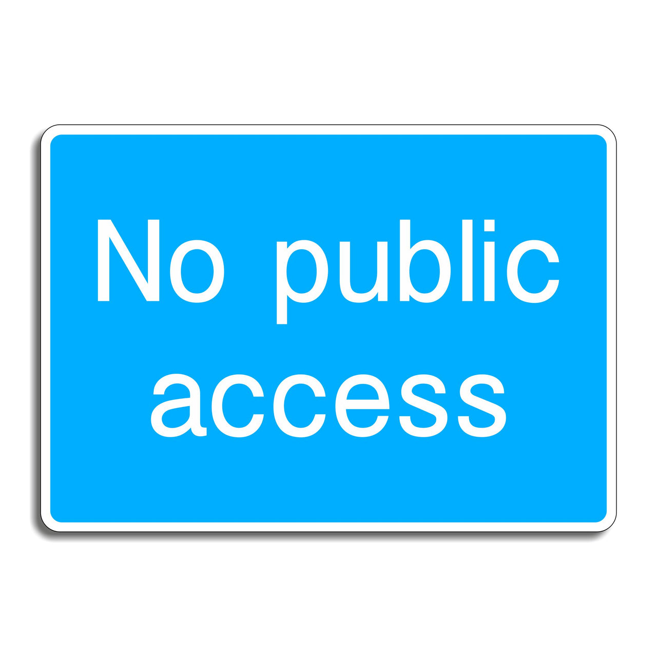 No Public Access Sign
