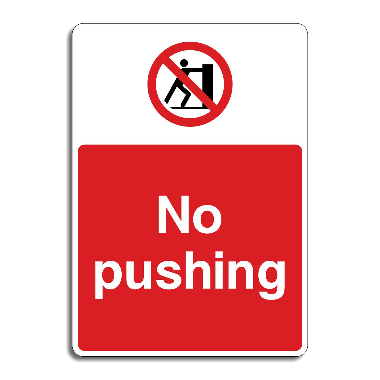 No Pushing Sign