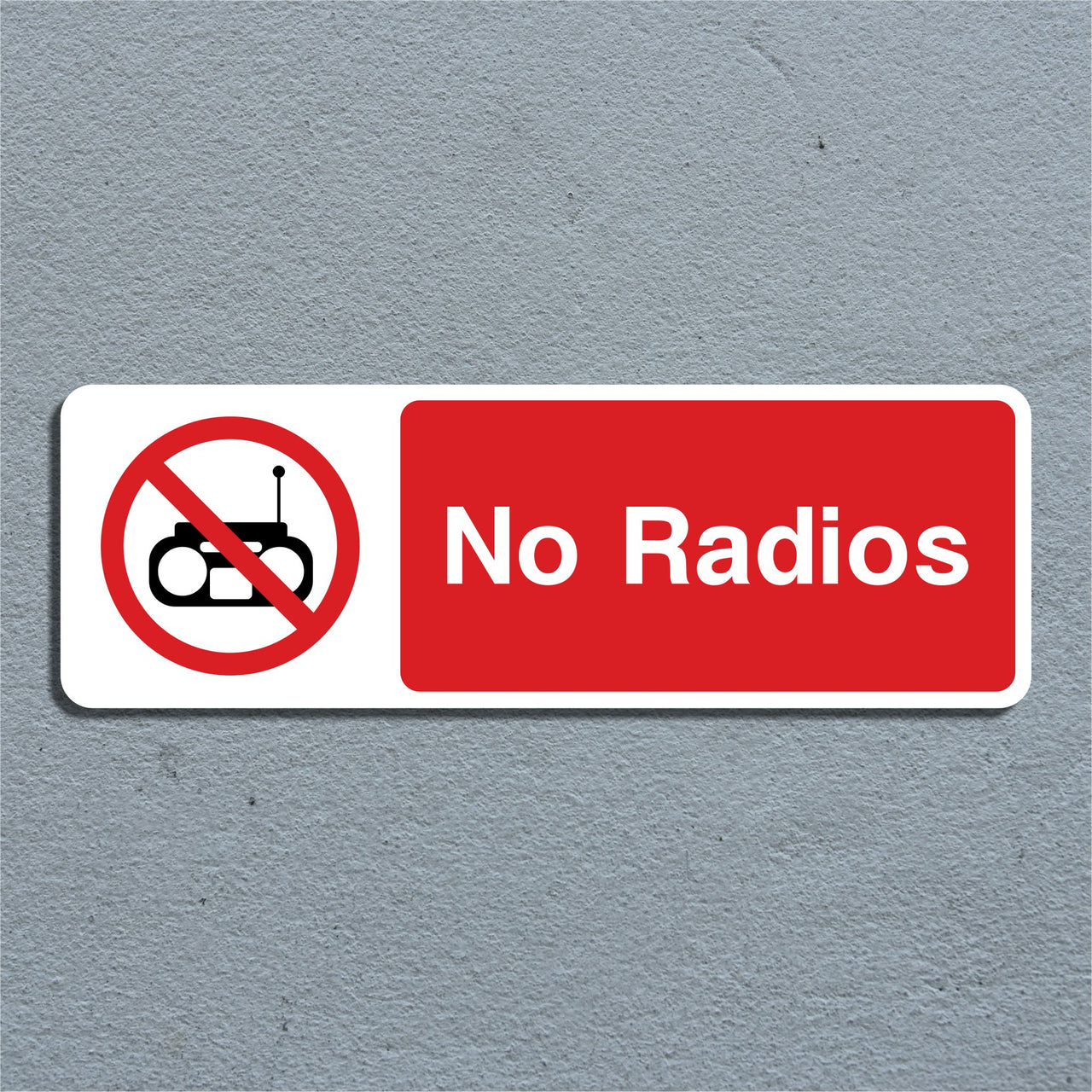 No Radios Sign