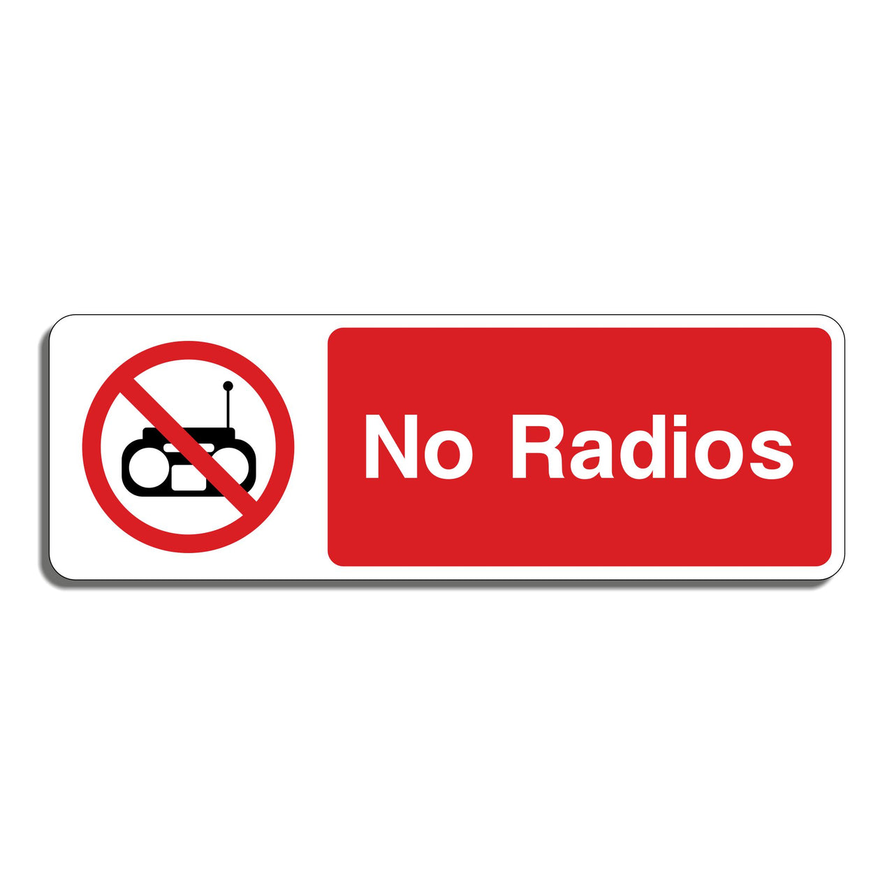 No Radios Sign