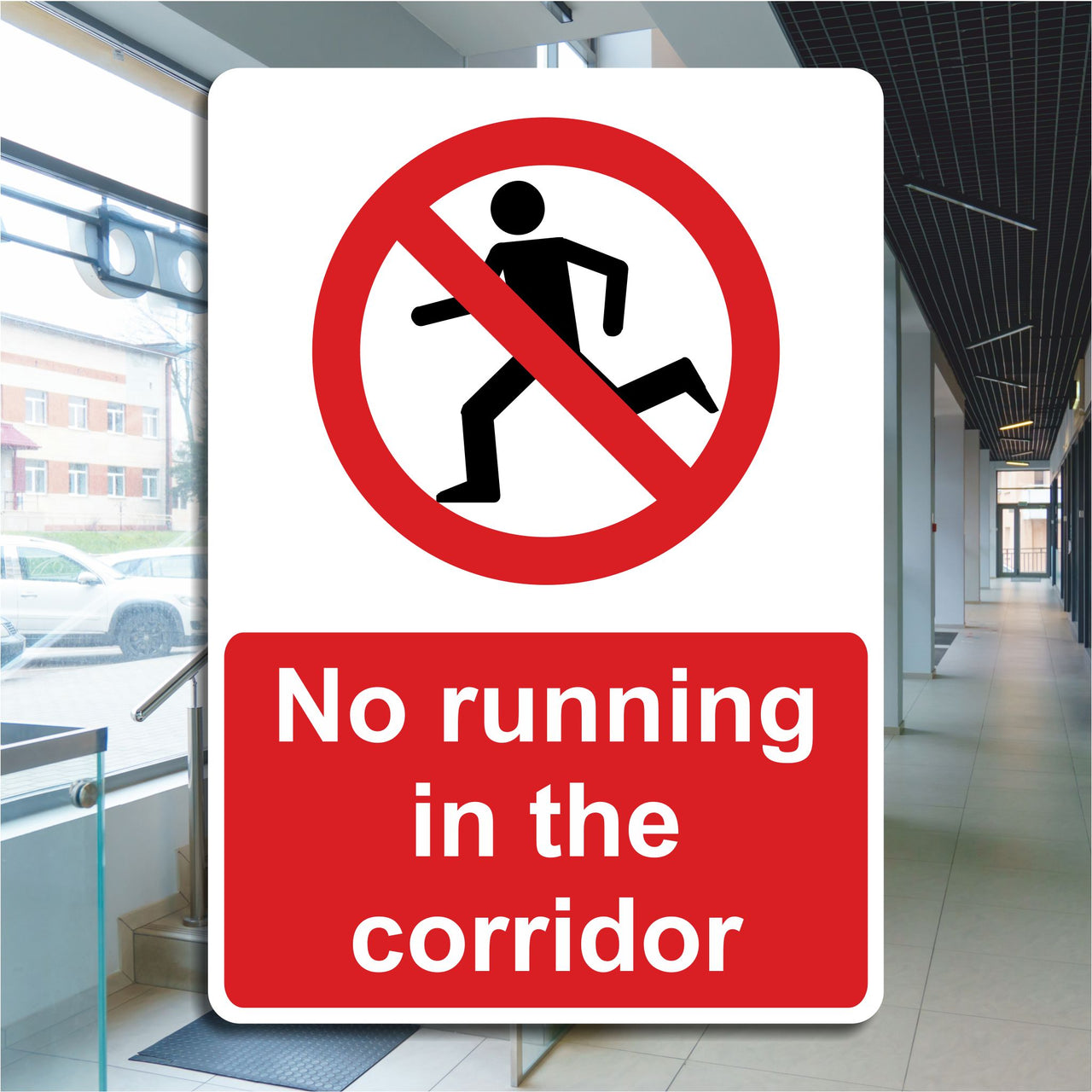 No Running In The Corridor Sign
