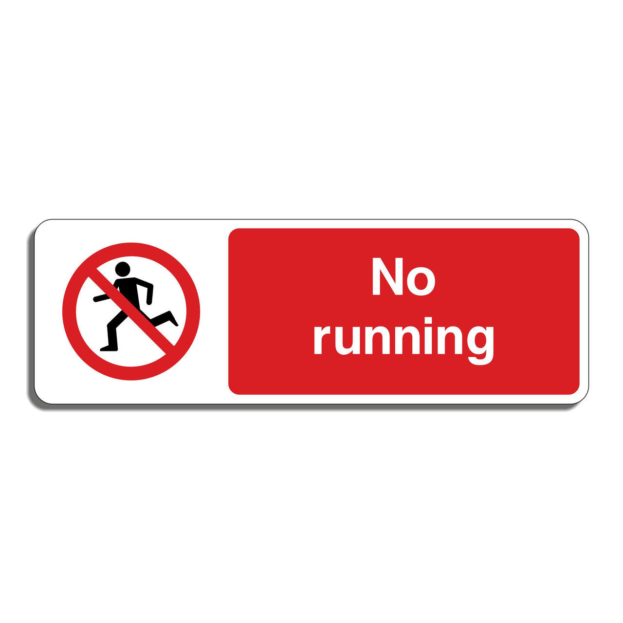 No Running Sign